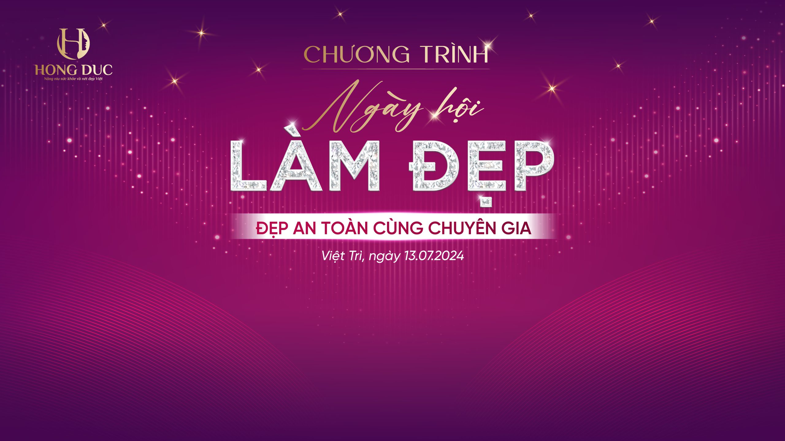 NGÀY HỘI LÀM ĐẸP – ĐẸP AN TOÀN CÙNG CHUYÊN GIA